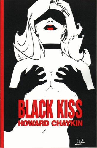 Howard Chaykin: Black Kiss (Paperback, 2002, Eros Comix)