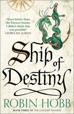 Robin Hobb: Ship of Destiny (2011, HarperCollins Publishers)