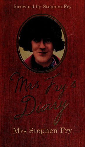 Edna Fry: Mrs Fry's diary (2010, Hodder & Stoughton)