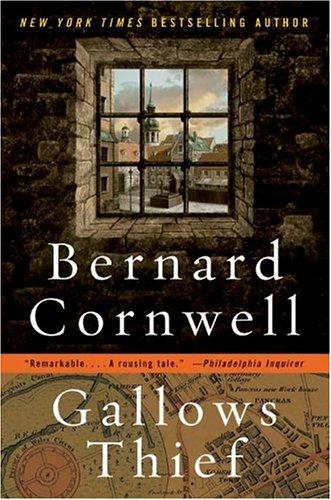 Bernard Cornwell: Gallows Thief (Paperback, 2005, Harper Paperbacks)