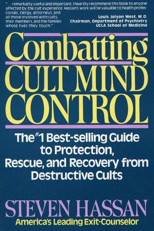 Steven Hassan: Combatting cult mind control (1990, Park Street Press)