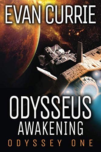Evan Currie: Odysseus Awakening (Odyssey One) (2017, 47North)