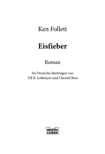 Ken Follett: Eisfieber (German language, 2007, Bastei Lübbe)
