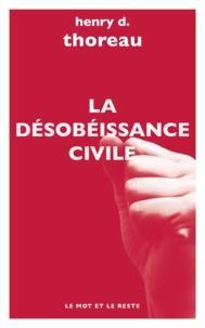 Henry David Thoreau: La désobéissance civile (French language)