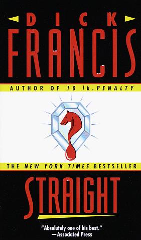 Dick Francis: Straight (1991, Fawcett)