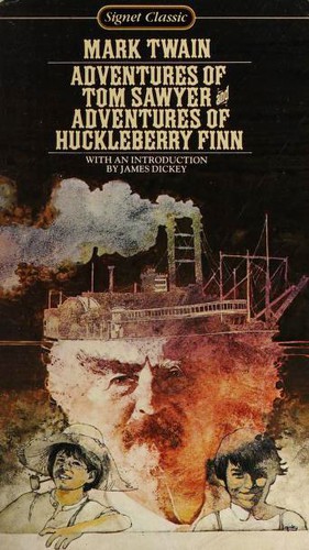 Mark Twain: The Adventures of Tom Sawyer and the Adventures of Huckleberry Finn (Paperback, 1980, Signet Classic)