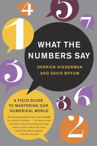 Derrick Niederman, David Boyum: What the Numbers Say (Hardcover, 2003, Broadway)