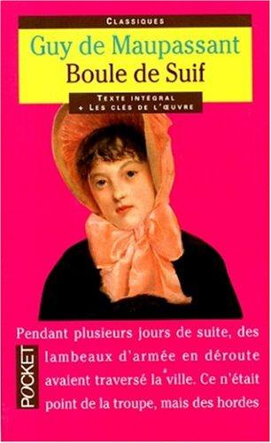 Guy de Maupassant: Boule de Suif (Pocket Classics) (Paperback, French language, 1999, Pocket (FR))