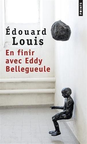 Édouard Louis: En finir avec Eddy Bellegueule (French language, 2015)