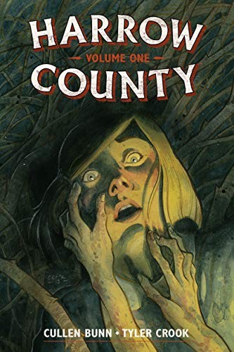 Cullen Bunn: Harrow County Library Edition, Volume 1 (Hardcover, 2018, Dark Horse Books)