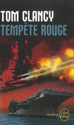 Tom Clancy: Tempete Rouge (French language, 1987, Le Livre de poche)