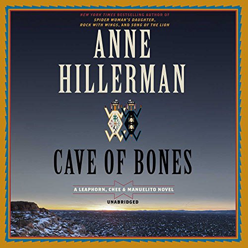 Anne Hillerman: Cave of Bones (AudiobookFormat, 2018, HarperCollins Publishers and Blackstone Audio, Harpercollins)