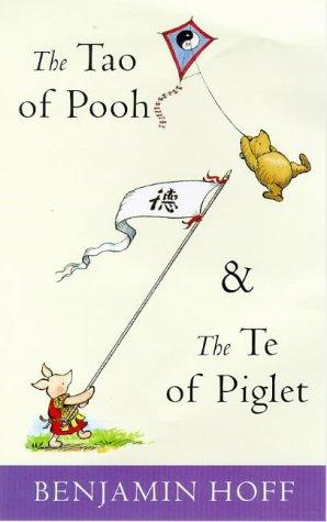 Benjamin Hoff: Tao of Pooh (The Wisdom of Pooh) (Methuen)