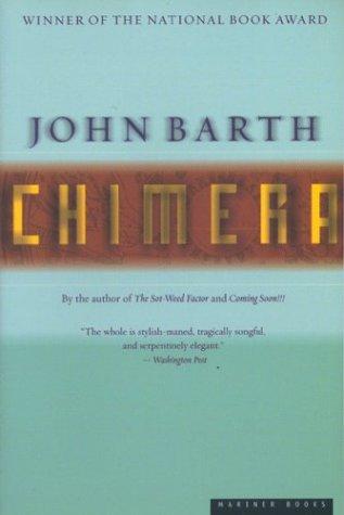 John Barth: Chimera (2001, Houghton Mifflin)