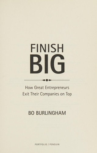 Bo Burlingham: Finish big (2014)