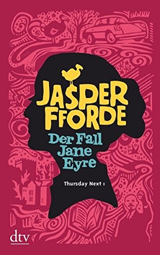 Jasper Fforde: Der Fall Jane Eyre (Paperback, German language, 2011, dtv Verlagsgesellschaft)