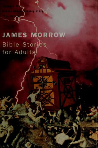 James Morrow: Bible stories for adults (1996, Harcourt Brace & Co.)