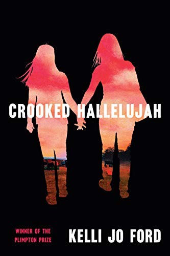 Kelli Jo Ford: Crooked Hallelujah (2020, Grove Press)