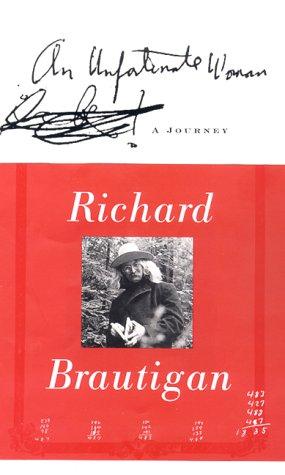 Richard Brautigan: An unfortunate woman (2000, St. Martin's Press)