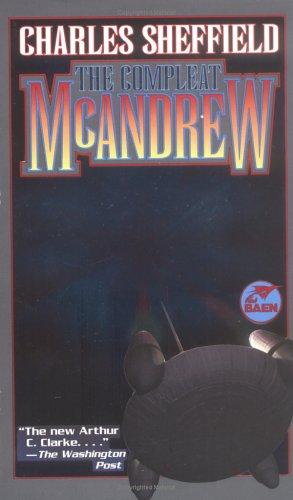 Charles Sheffield: The compleat McAndrew (2000, Baen Books, Distributed by Simon & Schuster, Baen)