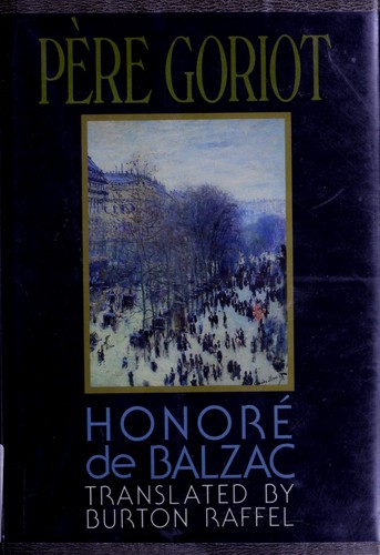 Honoré de Balzac: Père Goriot (Old Goriot) (1994, W.W. Norton)