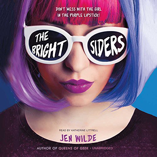 Jen Wilde: The Brightsiders (AudiobookFormat, 2018, Forever Young Audiobooks, Forever Young Audiobooks and Blackstone Audio)