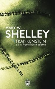 Mary Shelley: Frankenstein ou Le Prométhée moderne (French language, 2005)