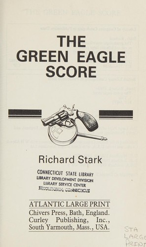 Richard Stark: The green eagle score (1989, Curley)