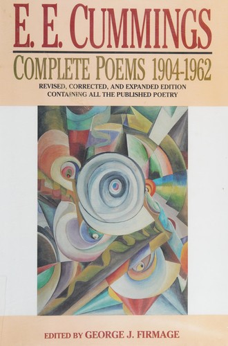 E. E. Cummings: Complete poems, 1904-1962 (1994, Liveright)