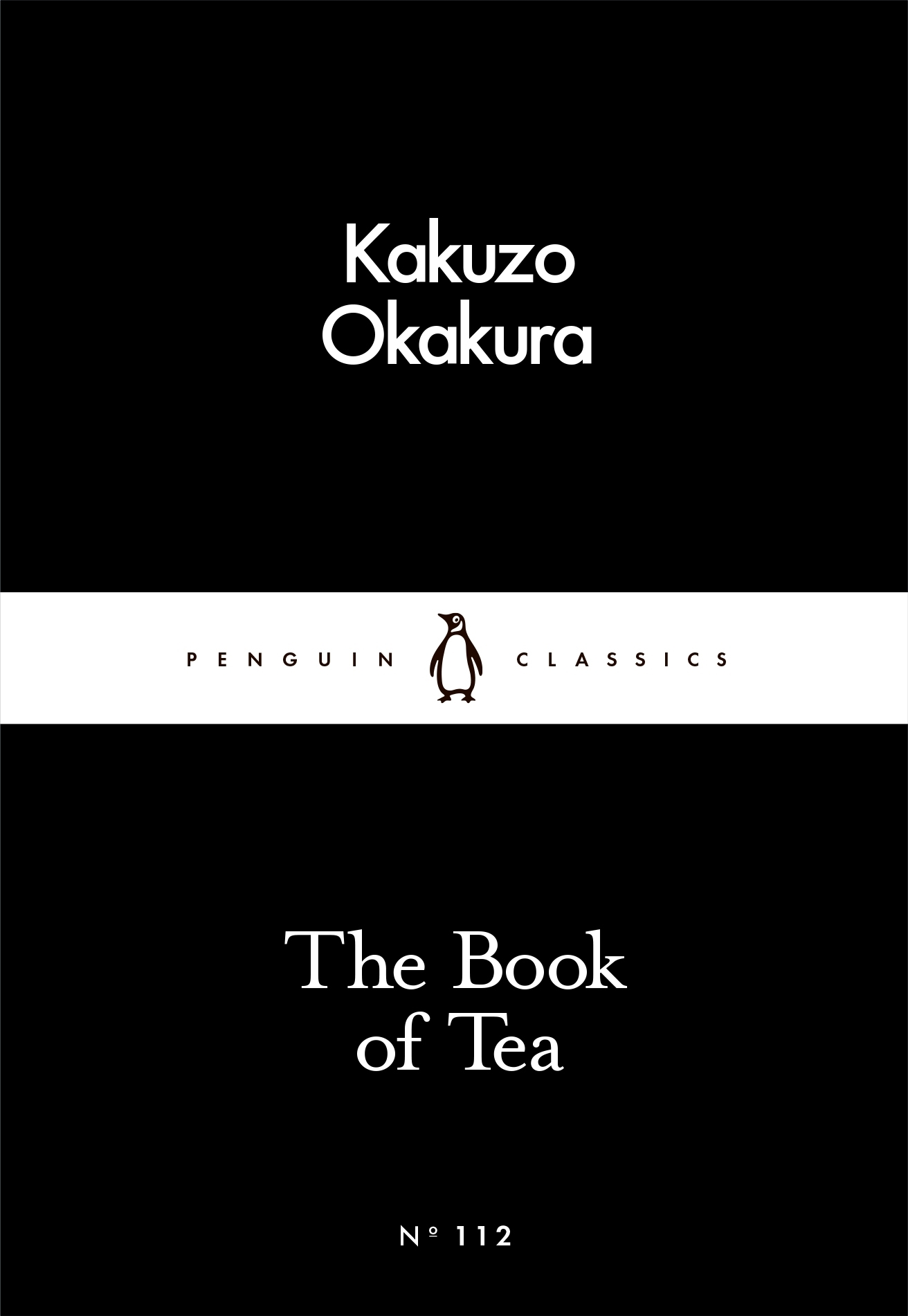 Okakura Kakuso: Book of Tea (2016, Penguin Books, Limited)