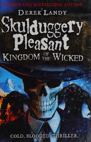 Derek Landy: Skulduggery Pleasant: Kingdom of the Wicked (Book 8) (2012, HarperCollins Children's)