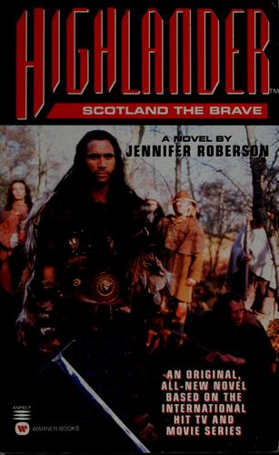 Jennifer Roberson: Scotland the brave (1996, Warner Books)