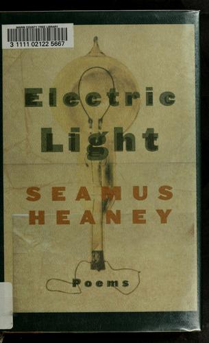 Seamus Heaney: Electric light (2001, Farrar, Straus & Giroux)