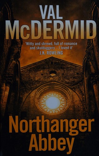 Val McDermid: Northanger Abbey (2015, Thorpe)