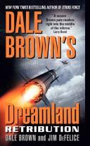 Dale Brown, Jim Defelice: Dale Brown's Dreamland (Paperback, 2007, Harper)