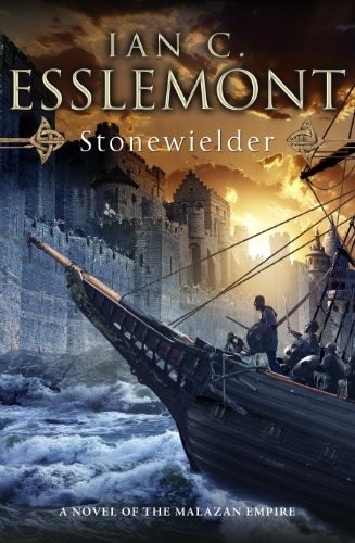 Ian C. Esslemont: Stonewielder (2010, Bantam Press)