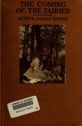 Arthur Conan Doyle: The coming of the fairies (1922, George H. Doran company)