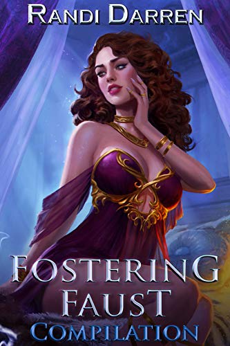 Randi Darren: Fostering Faust : Compilation (EBook, 2019, Independently Published)