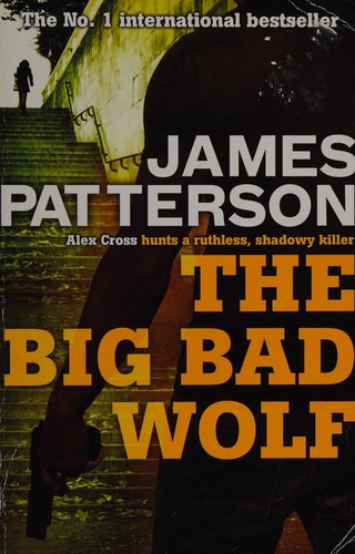 James Patterson: The big bad wolf (2014, Headline)