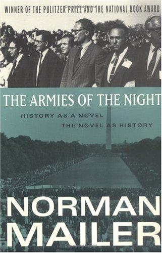 Norman Mailer: The armies of the night (1994, Plume)