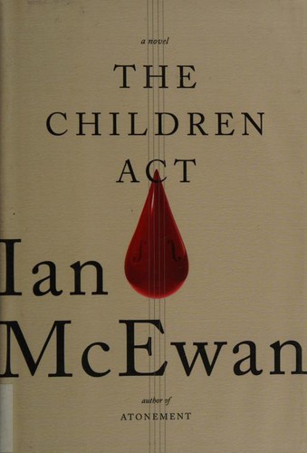 Ian McEwan: The children act (2014)