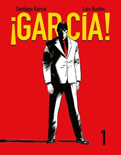 ¡García! (Paperback, Spanish language, 2015, Astiberri)