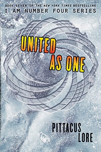 Pittacus Lore: United as One (Paperback, 2017, HarperCollins)