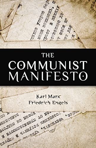Friedrich Engels, Karl Marx: The Communist Manifesto (Paperback, 2010, CreateSpace Independent Publishing Platform)