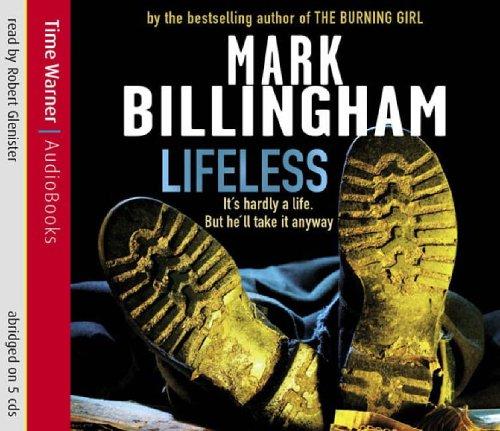 Mark Billingham: Lifeless (AudiobookFormat, 2005, Time Warner AudioBooks)