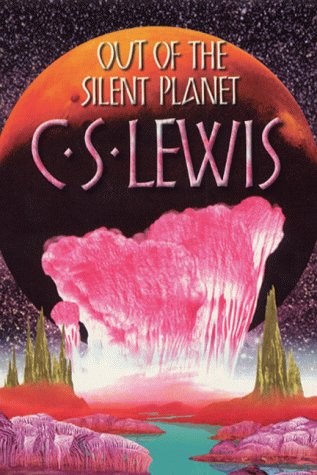 C. S. Lewis: Out of the Silent Planet (2000, Voyager/Harper Collins)