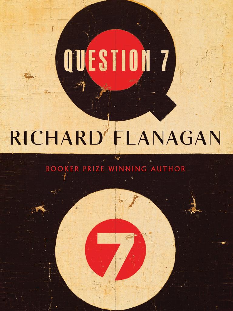 Richard Flanagan: Question 7 (Paperback, 2024, Penguin)