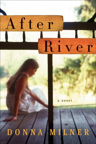 Donna Milner: After River (EBook, 2008, HarperCollins)