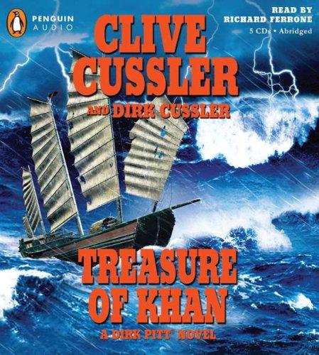 Clive Cussler, Dirk Cussler: Treasure of Khan (Dirk Pitt Novels) (2006, Penguin Audio)