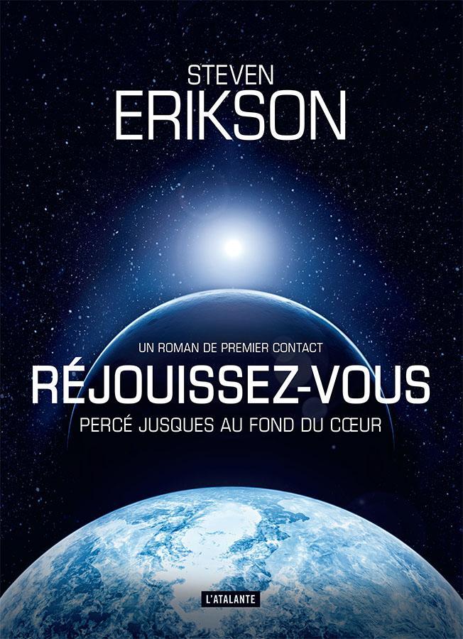 Steven Erikson: Réjouissez-vous (French language, 2019, L'Atalante)